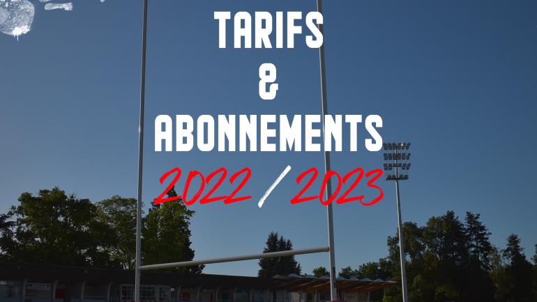 TARIFS & ABONNEMENTS 2022/2023