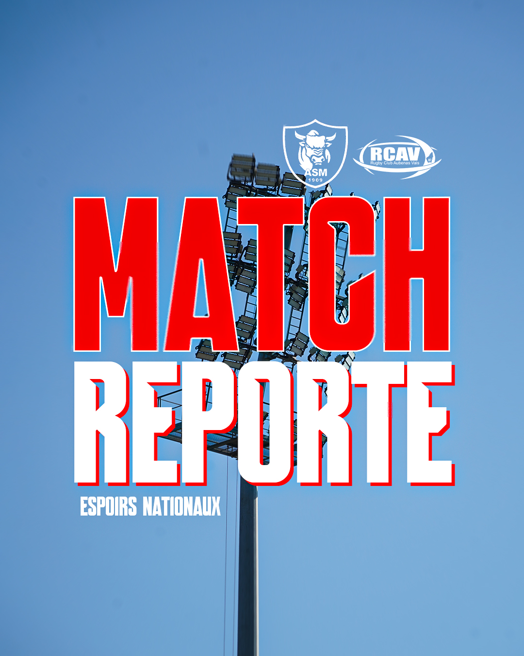 MATCH REPORTÉ – ESPOIRS NATIONAUX vs Aubenas